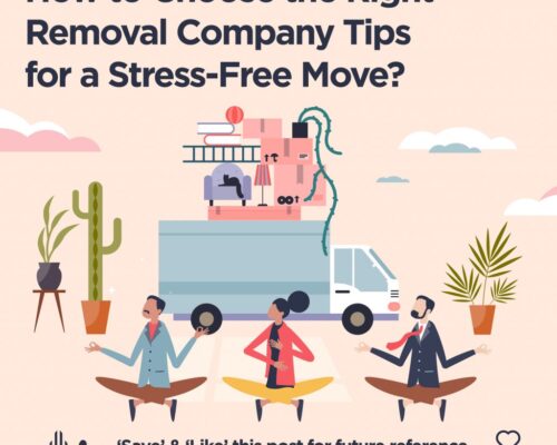 #08. How to Choose the Right Removal Company: Your Complete Guide